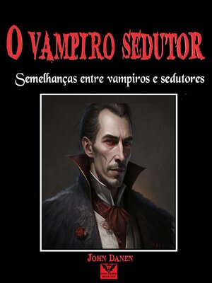 cover image of O Vampiro Sedutor